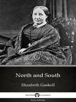 cover image of North and South by Elizabeth Gaskell--Delphi Classics (Illustrated)